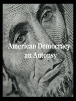 American Democracy: an Autopsy