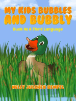 My Kids Bubbles and Bubbly: Duck as a Third Language