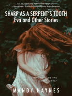 Sharp as a Serpent's Tooth