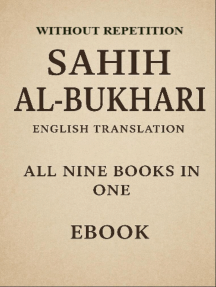 Sahih Al Bukhari: (1 to 9 Volumes in One Book) English Text Only