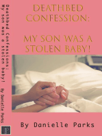 Deathbed Confession: My Son Was A Stolen Baby!