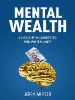 Mental Wealth: 5 Healthy Mindsets to Win With Money