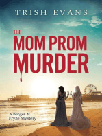 The Mom Prom Murder