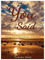 You Said: Putting God in Remembrance of His Word