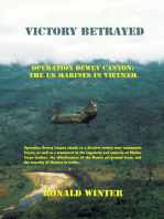 Victory Betrayed : Operation Dewey Canyon: US Marines in Vietnam