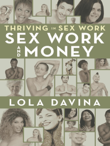 Thriving in Sex Work by Lola Davina (Ebook) - Read free for 30 days