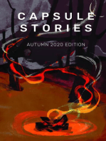 Capsule Stories Autumn 2020 Edition: Burning Up