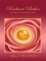 Radiant Babies: Connect to Your Baby's Soul