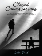 Closed Conversations