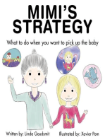 MIMI'S STRATEGY: What to do when you want to pick up the baby