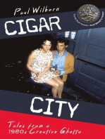 Cigar City: Tales from a 1980's Creative Ghetto