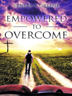 EMPOWERED TO OVERCOME