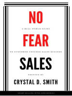 No-Fear Sales: A Real-World Guide to Customer-Focused Sales Success