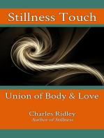 Stillness Touch: Union of Body & Love