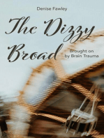 The Dizzy Broad: Brought on by Brain Trauma