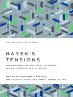 Hayek's Tensions: Reexamining the Political Economy and Philosophy of F. A. Hayek