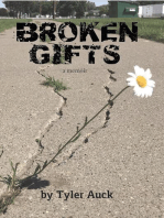 Broken Gifts