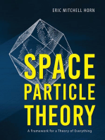 Space Particle Theory: A Framework for a Theory of Everything