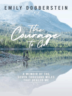 The Courage to Go