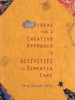 100 Ideas for a Creative Approach to Activities in Dementia Care