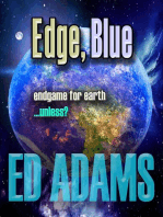 Edge, Blue: Endgame for Earth...unless?