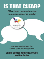 IS THAT CLEAR?: Effective communication in a neurodiverse world