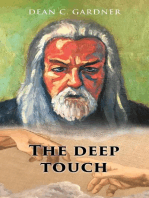 The deep touch