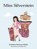 Miss Silverstein: A book about an amazing teacher and the Amazon Rainforest