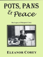 Pots, Pans & Peace--The Legacy of Margaret Corey