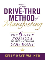 The Drive Thru Method of Manifesting
