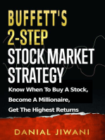 Buffett's 2-Step Stock Market Strategy: Know When To Buy A Stock, Become A Millionaire, Get The Highest Returns