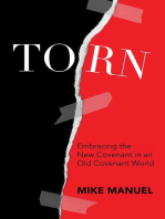TORN: Embracing the New Covenant in an Old Covenant World