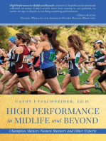 High Performance in Midlife and Beyond: Champion Masters Women Runners and Other Experts