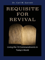 Requisite for Revival: Living the 10 Commandments in Today's World