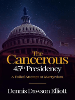 The Cancerous 45th Presidency