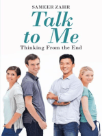Talk To Me: Thinking From the End