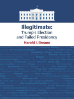 Illegitimate: Trump's Election and Failed Presidency