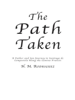 The Path Taken - A Father and Sons Journey to Santiago de Compostella