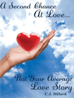 A Second Chance at Love: Not Your Average Love Story