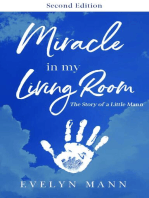 Miracle in My Living Room (Second Edition)