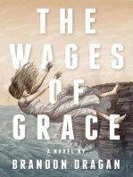 The Wages of Grace: A Novel
