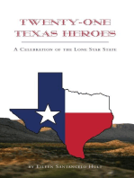Twenty-One Texas Heroes: A Celebration of the Lone Star State