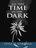 All This Time in the Dark