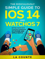 The Ridiculously Simple Guide to iOS 14 and WatchOS 7: Getting Started With the Newest Generation of iPhone and Apple Watch