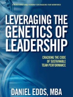 Leveraging the Genetics of Leadership: Cracking the code of sustainable team performance