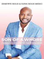 Son of a Whore: Forging My Path to Freedom