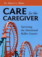 Care for the Caregiver: Surviving the Emotional Roller Coaster