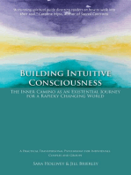 Building Intuitive Consciousness: The Inner Camino as an Existential Journey for a Rapidly Changing World