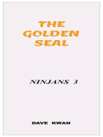 THE GOLDEN SEAL NINJANS 3