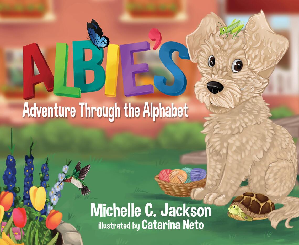 Albies Adventure Through the Alphabet by Michelle C Jackson, Catarina Neto 